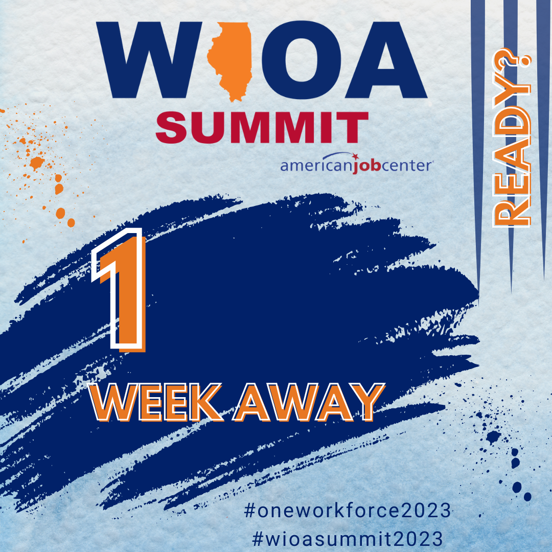 WIOA Summit 1 Week Away