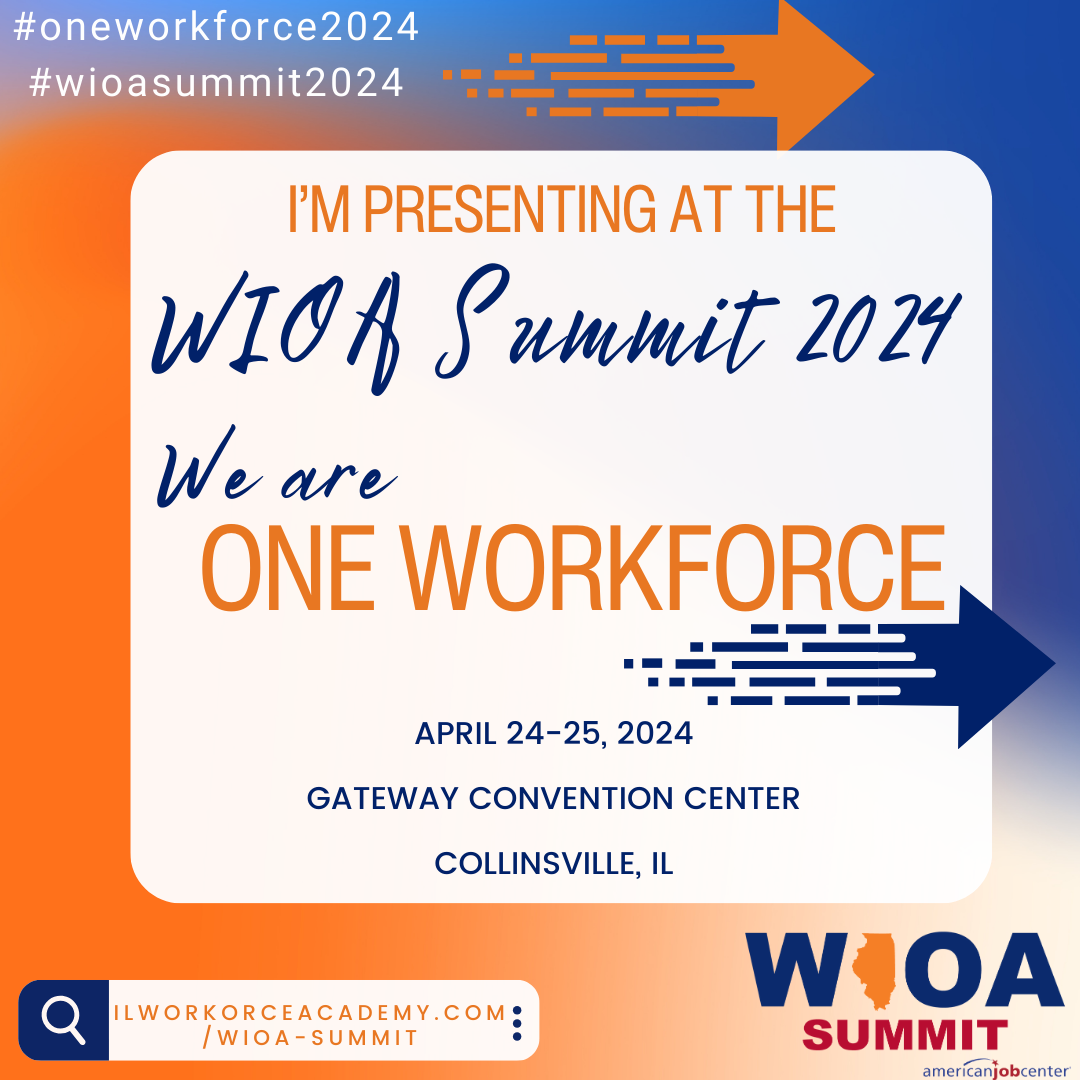 I'm presenting at the WIOA Summit
